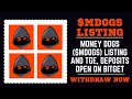 MONEY DOGS ($MDOGS) LISTING AND TGE, DEPOSITS OPEN ON BITGET