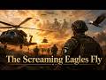 The Screaming Eagles Fly (make sure you read the description)
