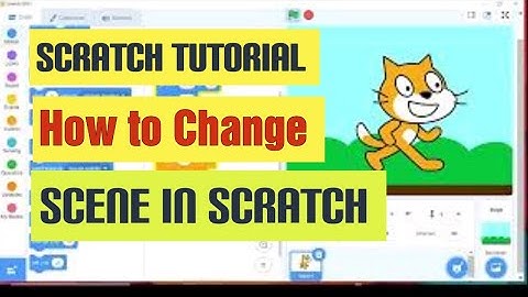 Scratch - How To Change Scenes in Scratch #scratchtutorial  #basicconcepts