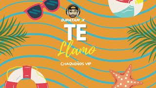 TE LLAMO (Chaqueños Vip 2026)🎧🇦🇷  DJ Patamix