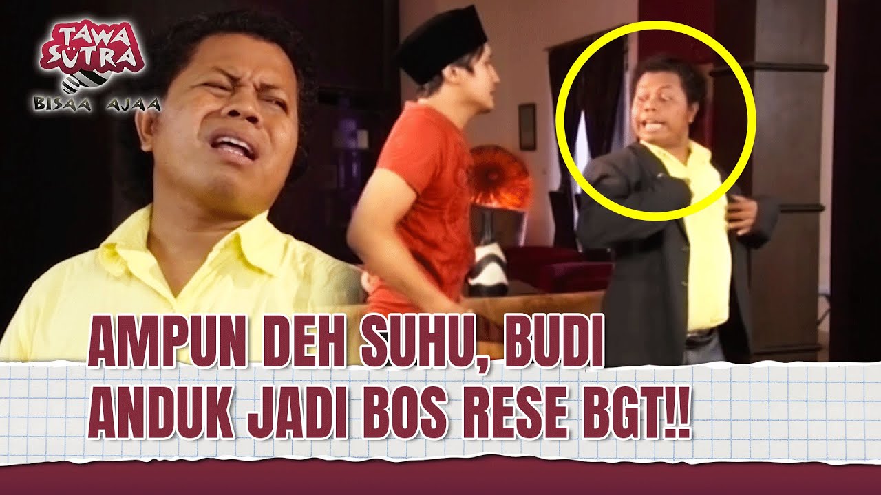 Pura pura Jadi Bos, Arie Untung Ketauan Bos Budi!! | Tawa Sutra Bisa Ajaa Eps 21 FULL