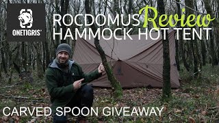 ONETIGRIS ROCDOMUS REVIEW | HANDCARVED SPOON GIVEAWAY | HAMMOCK HOT TENT CAMP