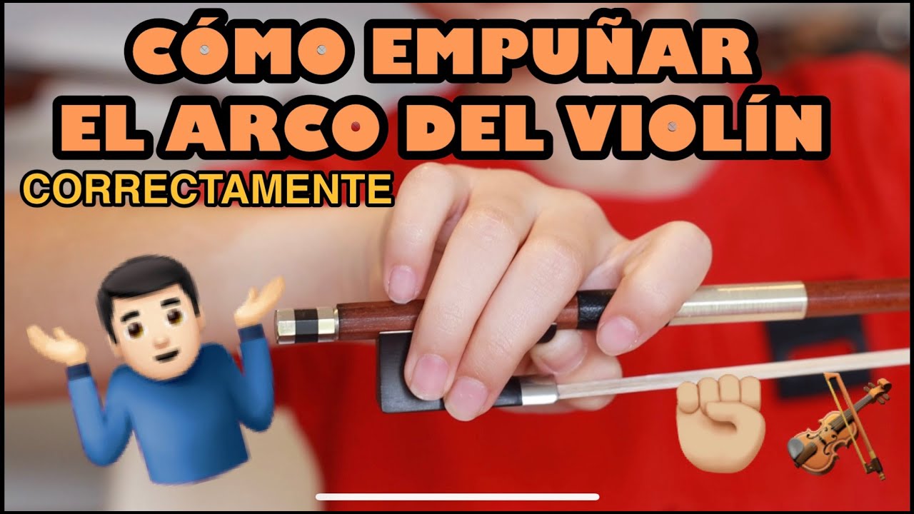 Como Agarrar El Arco Del Violin