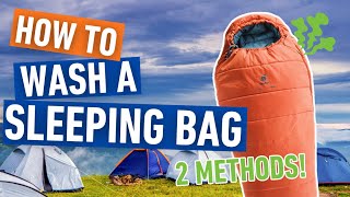 How To Wash a Sleeping Bag  without ruining it!