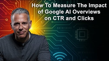 How to measure the CTR impact of Google