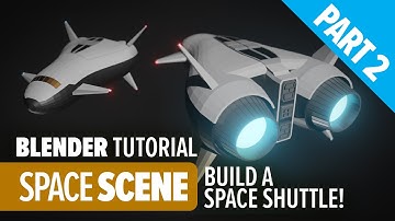 SPACE SCENE BLENDER TUTORIAL PART 2 (Space Shuttle)