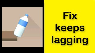 How To Fix Bottle Flip 3D App Keeps Lagging Issue Android & Ios screenshot 3