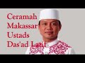 Ceramah Lucu Makassar - USTADS DAS'AD LATIF.mp3