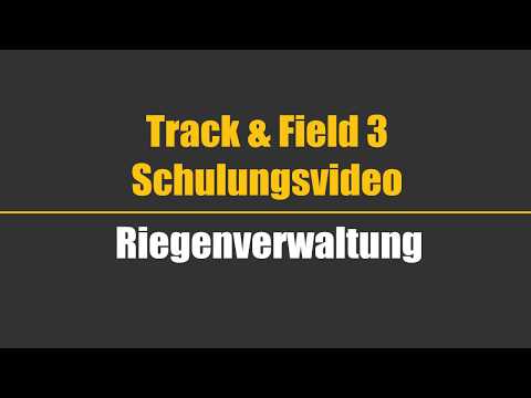 Riegenverwaltung | Track and Field 3 Schulungsvideo