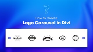 How to Create Logo Carousel in Divi?