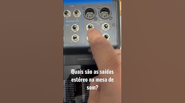 Saídas estéreo na mesa de som