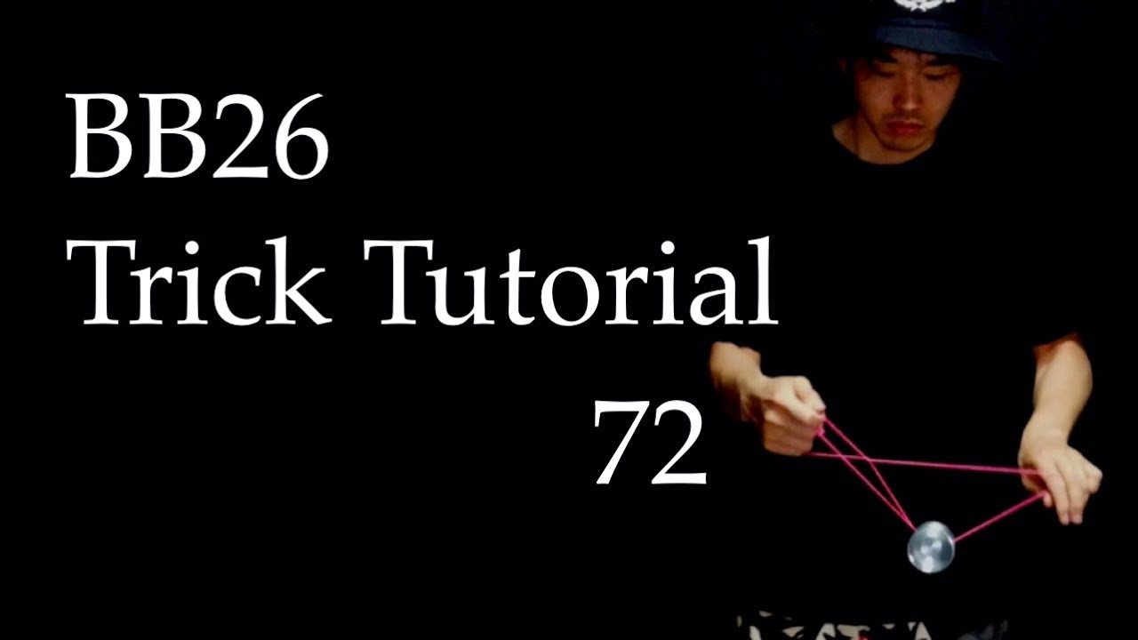 BB26 Trick Tutorial 72 - YouTube