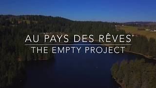 The Empty Project - Au pays des rêves (clip)