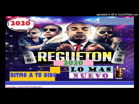 Super Reguetton 2020 lo Mas Nuevo(CARLITOS POPU)