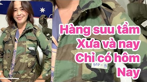 Kho Đồ Lính Mỹ Xưa & Nay – M65, Pilots, Áo Quần Đủ Loại – Giá Chuẩn Xem Là Mê