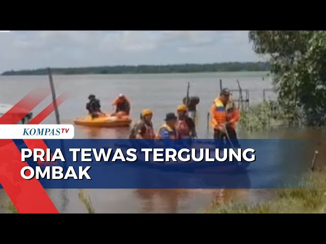 Hanya Demi Konten, Seorang Pria di Riau Tewas Tergulung Ombak class=