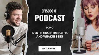 Unlock Your Potential: Identifying Strengths and Weaknesses for Personal Growth