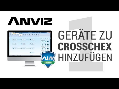 Hinzufügen von Geräten zu Crosschex (Anviz) | German Tutorial