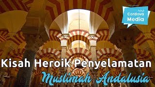 Kisah Heroik Penyelamatan Muslimah Andalusia