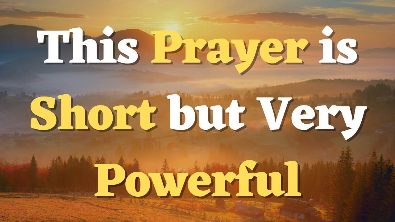 A Powerful Short Morning Prayer to Start Your Day Right - YouTube