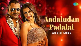 Adaludan Paadalai Kettu - Audio | Motta Shiva Ketta Shiva | Raghava Lawrence | Nikki Galrani