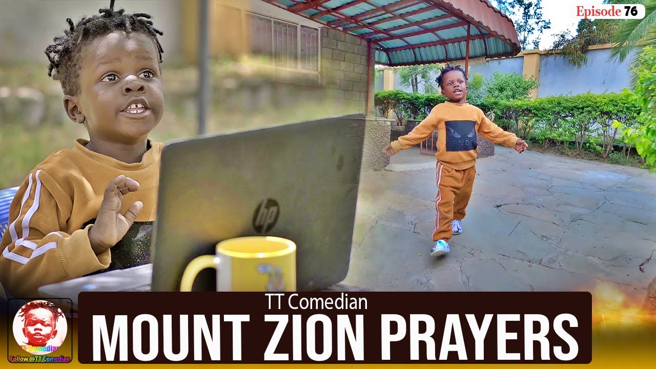 TT Comedian MOUNT ZION PRAYERS