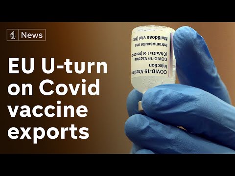 EU U-turn on Covid vaccine exports