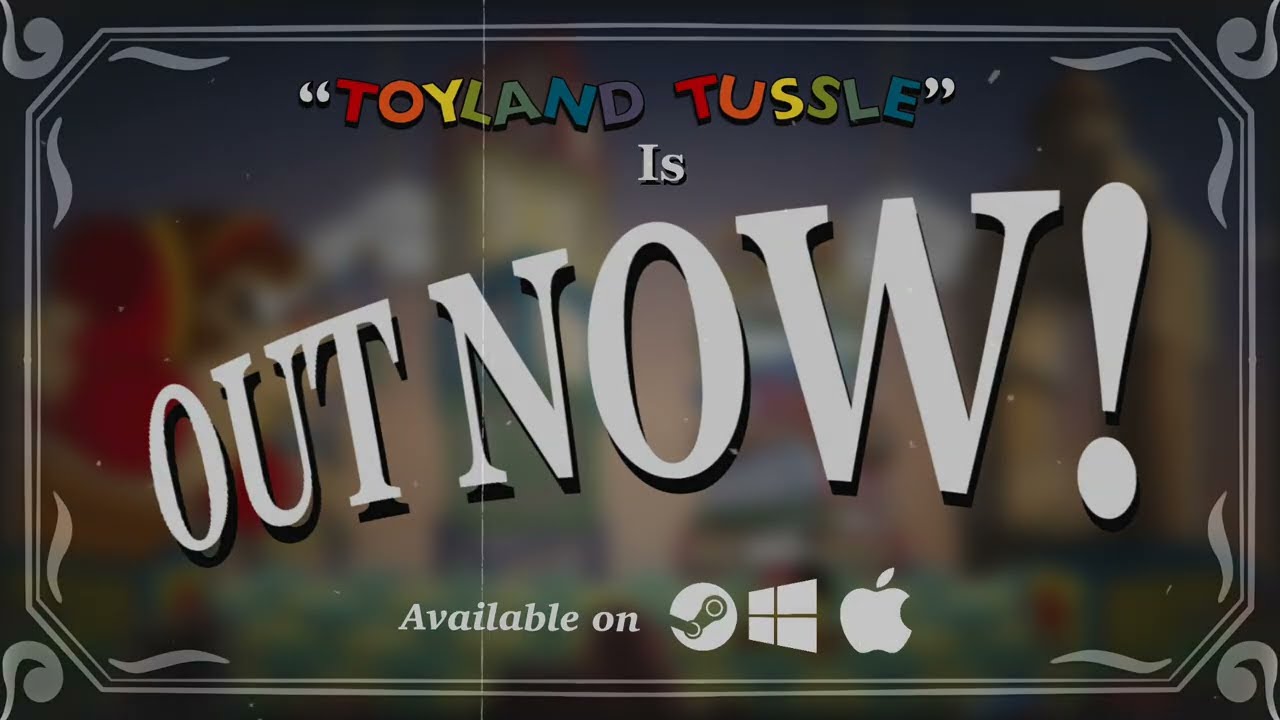 Toyland Tussle Launch Trailer