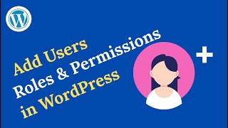 How to Add New Users in WordPress | Manage Roles & Permissions Easily (Step-by-Step)