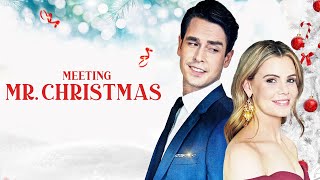 Meeting Mr. Christmas | Full Movie | Greta Carew-Johns, Madison Smith, Jamie M. Callica,Eileen Pedde