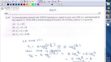 GATE 2009 ECE Channel capcity with Additive White Guassian Noise AWGN