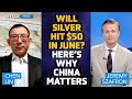 Silver to hit 50 in june china driving the surge  chen lin