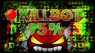 🔴 KILLBOT 95% [EXTREME DEMON] #5 | Geom3zon