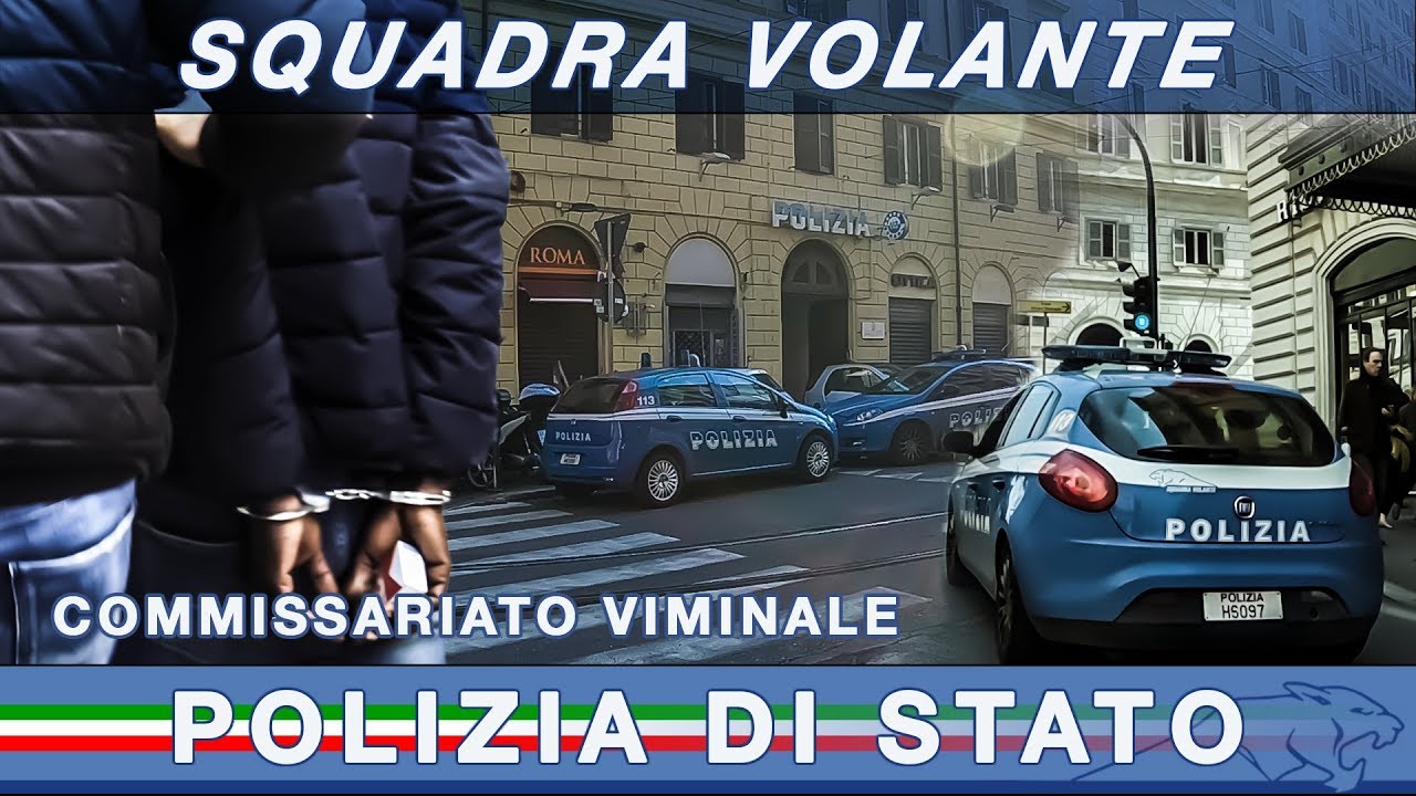 SQUADRA VOLANTE ROMA, Commissariato VIMINALE: 600 ARRESTI l'anno!!! (Polizia Di Stato)
