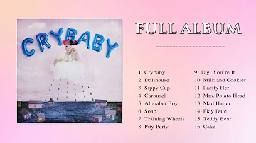 Melaniemartinez - CryBaby Full Album | Best songs palylist 2021