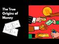 The True Origins of Money: From Social Debt to Digital Ledger