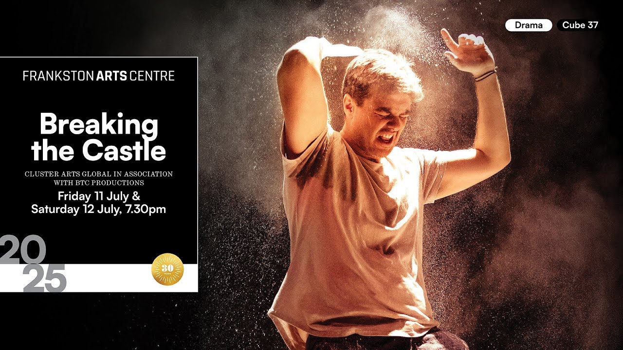 BREAKING THE CASTLE by Cluster Arts Global in Association with BTC ...