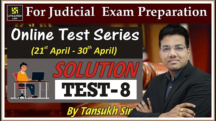 Solution of Test-8 ll Online Law Test Series ll By Tansukh Sir || 28.04.2020 | Utkarsh Law Classes