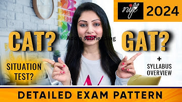 NIFT Entrance Exam Syllabus & Pattern | Weightage | Types of questions| Marks | Duration