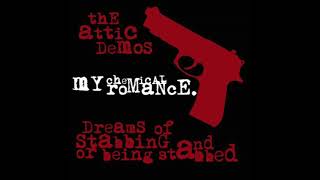 MY CHEMICAL ROMANCE - Bring More Knives (Our Lady Of Sorrows Demo) [Dreams Of Stabbing And/Or... EP]