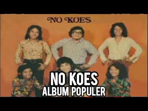 Full Album No Koes - Lagu Nostalgia 