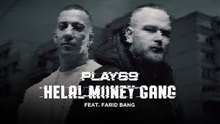 Play69 Feat. Farid Bang Helal Money Gang Jetzt Überall Im Streaming