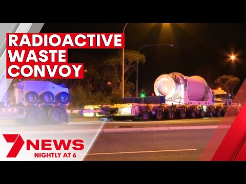 Radioactive waste transported from from Port Kembla to Lucas Heights | 7NEWS