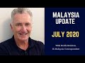 An Update on Life in Malaysia - July 2020