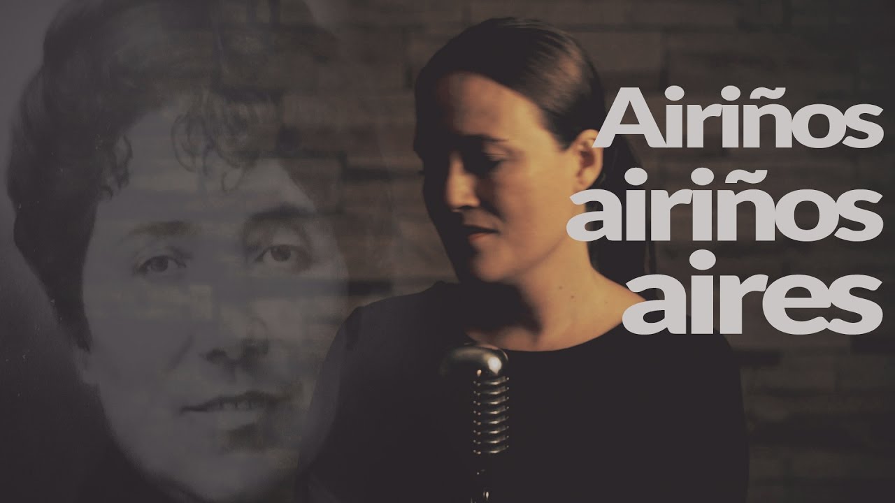 Airiños, airiños aires. Musicalización de poesía - Rosalía de Castro - Subtitulado en español