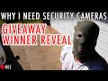 DO YOU NEED SECURITY CAMERAS Giveaway Winner Revealed
