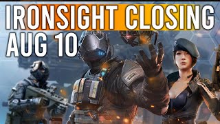Ironsight Is Closing Down For Good On August 10th (NOT ANYMORE!)