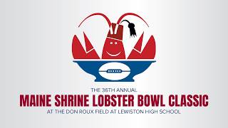 36th Annual Maine Shrine Lobster Bowl Classic