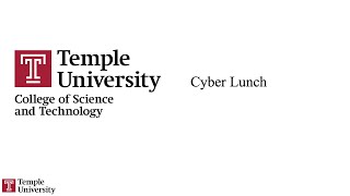 Cyber Lunch @ Temple: Critical Infrastructure & Cyber Threats