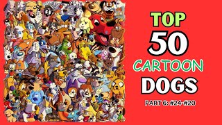 TOP 50 CARTOON DOGS: PART 6 (#24  #20)